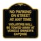Signmission No Parking on Street at Anytime Violators Will Be Towed at Owner Expense, A-DES-BG-1818-23692 A-DES-BG-1818-23692 - alternate 1